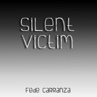Fede Carranza - Silent Victim