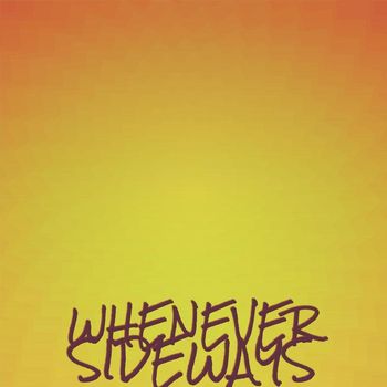 Various Artists - Whenever Sideways