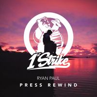 Ryan Paul - Press Rewind
