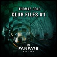 Thomas Gold - Club Files #1