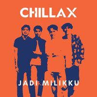 Chillax - Jadi Milikku