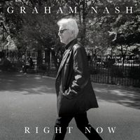 Graham Nash - Right Now