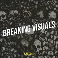 Coma - Breaking Visuals (Explicit)