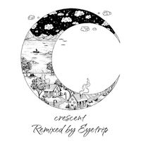 Crescent - You'll Fall, You Always Do (Eyetrip Remix)