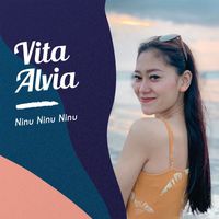 Vita Alvia - Ninu Ninu Ninu