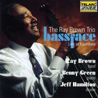 Ray Brown Trio - Bassface (Live at Kuumbwa, Santa Cruz, CA / April 1-2, 1993)