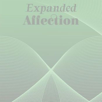 Various Artists - Expanded Affection