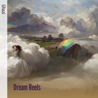 Ghazi - Dream Reels (Remastered 2023)