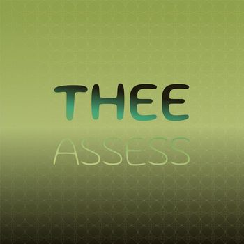 Various Artists - Thee Assess
