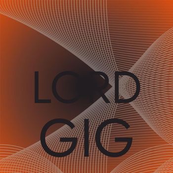 Various Artists - Lord Gig