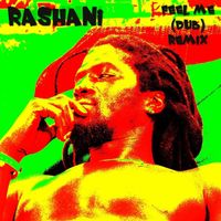 Rashani - Feel Me (Dub) Remix