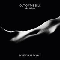 Toufic Farroukh - Out of the Blue (Radio Edit)