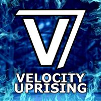 Velocity - Uprising (Explicit)