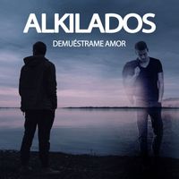 Alkilados - Demuéstrame Amor