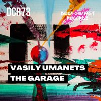 Vasily Umanets - The Garage