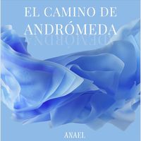 Anael - El Camino de Andrómeda