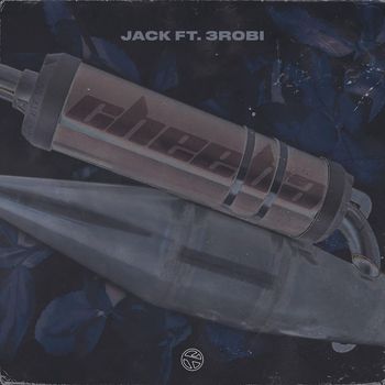 Jack, 3robi - Cheeba (Explicit)
