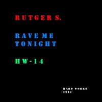 Rutger S. - Rave Me Tonight
