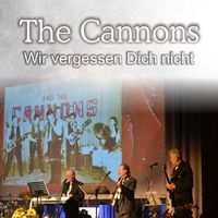 The Cannons - Wir vergessen Dich nicht