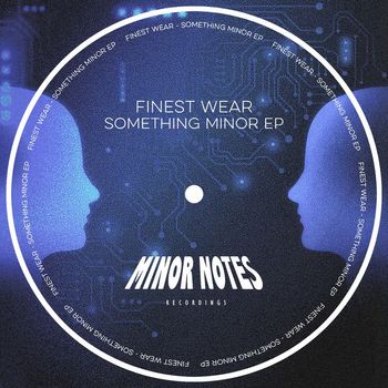 Finest Wear - Something Minor