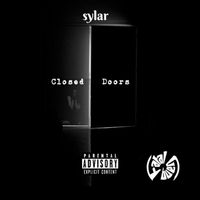 Sylar - Closed Doors (Explicit)