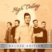 High Valley - Way Back (Deluxe Edition)