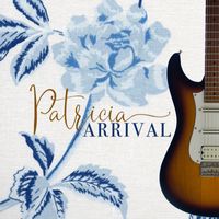 Patricia - Arrival