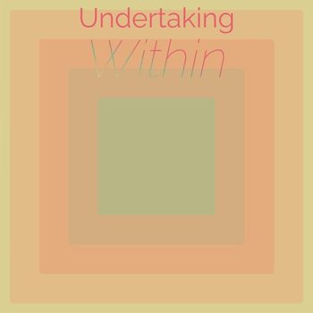 Various Artists - Undertaking Within