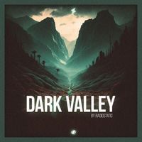 Radiostatic - Dark Valley