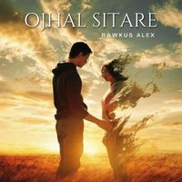 Rawkus Alex - Ojhal Sitare