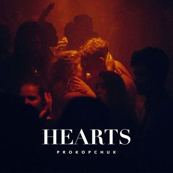 PROkopchuk - Hearts