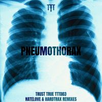Trust True - Pneumothorax