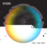 Revision - Free Your Mind (Extended [Explicit])