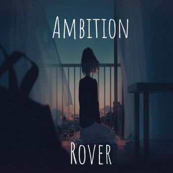 Rover - Ambition