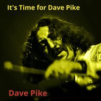 Dave Pike - It's Time for Dave Pike