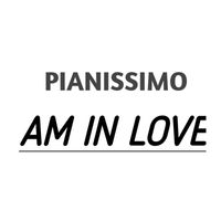 Pianissimo - Am In Love (Live)