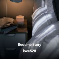 love528 - Bed Time Story