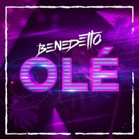 Benedetto - Olé