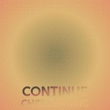 Various Artists - Continue Challenging