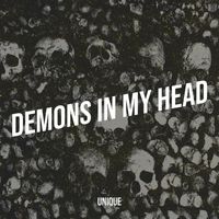 Unique - Demons in My Head (Explicit)