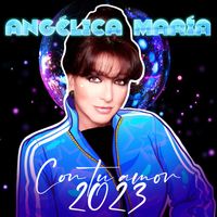 Angélica María - Con Tú Amor 2023