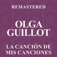 Olga Guillot - La canción de mis canciones (Remastered)