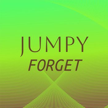 Various Artists - Jumpy Forget