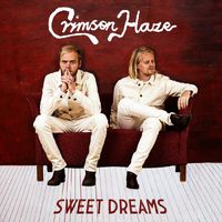 Crimson Haze - Sweet Dreams