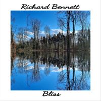 Richard Bennett - Bliss