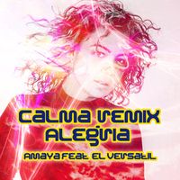 Alegria - Calma (Remix)