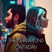 The Champions - Qaitadan