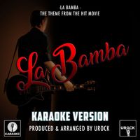 Urock Karaoke - La Bamba (From "La Bamba") (Karaoke Version)