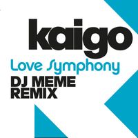 Kaigo - Love Symphony (DJ Meme Remix)
