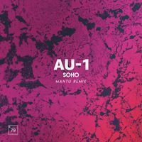 AU-1 - Soho (MANTU Remix)